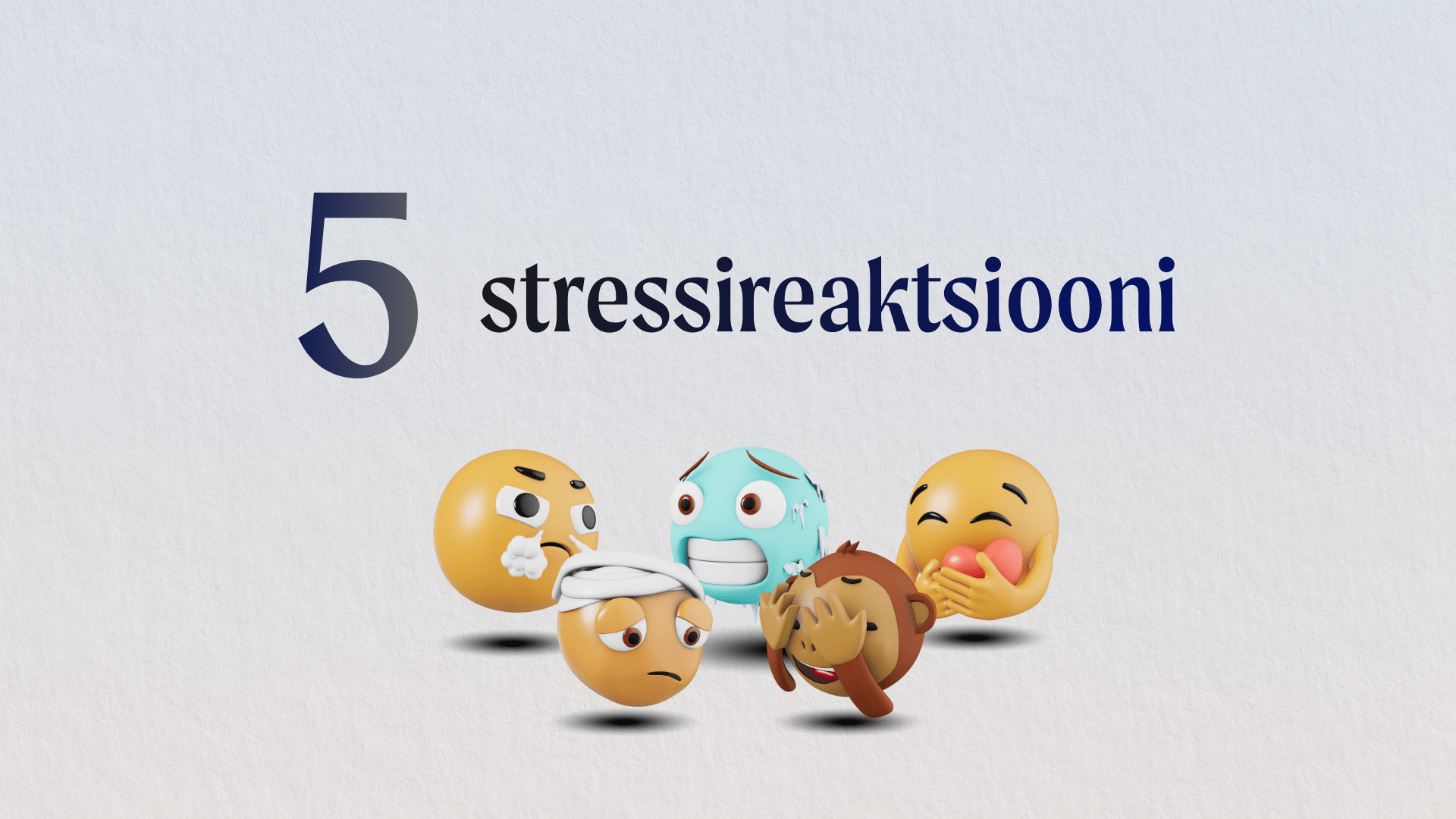 5 stressireaktsiooni